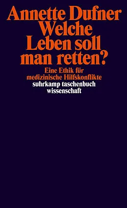 E-Book (epub) Welche Leben soll man retten? von Annette Dufner