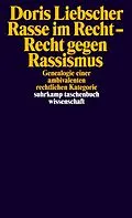 E-Book (epub) Rasse im Recht  Recht gegen Rassismus von Doris Liebscher