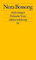 E-Book (epub) Auch morgen von Nora Bossong