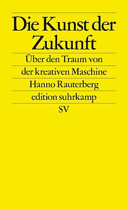 E-Book (epub) Die Kunst der Zukunft von Hanno Rauterberg
