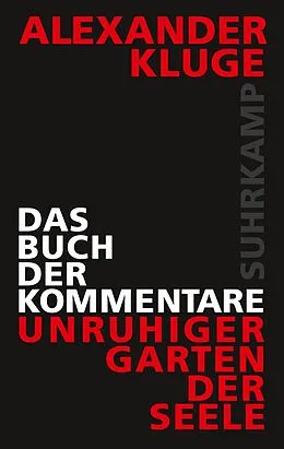 E-Book (epub) Das Buch der Kommentare von Alexander Kluge
