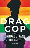 E-Book (epub) Drag Cop von Candas Jane Dorsey
