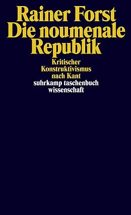 E-Book (epub) Die noumenale Republik von Rainer Forst