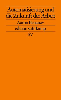 E-Book (epub) Automatisierung und die Zukunft der Arbeit von Aaron Benanav