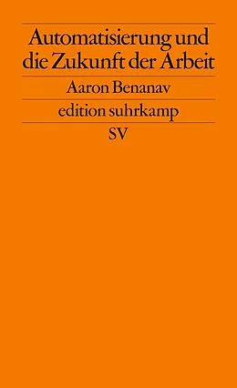 E-Book (epub) Automatisierung und die Zukunft der Arbeit von Aaron Benanav