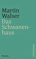 E-Book (epub) Das Schwanenhaus von Martin Walser