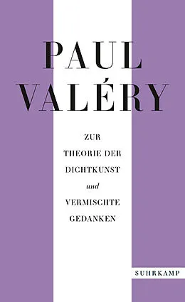 E-Book (epub) Paul Valéry: Zur Theorie der Dichtkunst und vermischte Gedanken von Paul Valéry
