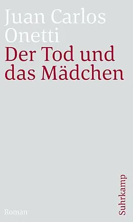 E-Book (epub) Der Tod und das Mädchen von Juan Carlos Onetti