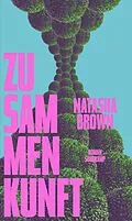 E-Book (epub) Zusammenkunft von Natasha Brown