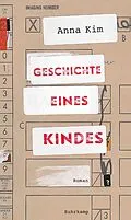 E-Book (epub) Geschichte eines Kindes von Anna Kim