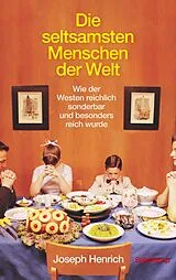 E-Book (epub) Die seltsamsten Menschen der Welt von Joseph Henrich