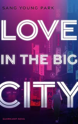 E-Book (epub) Love in the Big City von Sang Young Park