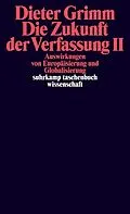 E-Book (epub) Die Zukunft der Verfassung II von Dieter Grimm