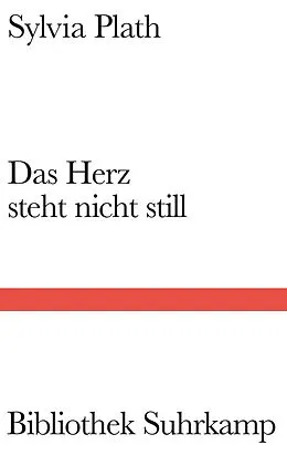 E-Book (epub) Das Herz steht nicht still von Sylvia Plath