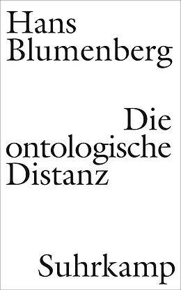 E-Book (epub) Die ontologische Distanz von Hans Blumenberg