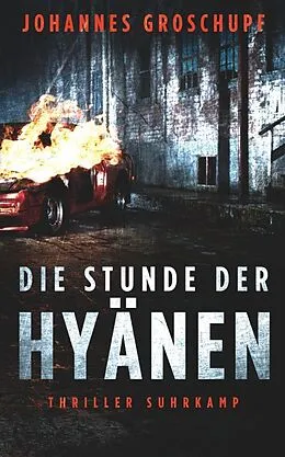 E-Book (epub) Die Stunde der Hyänen  Thriller (Berlin Noir 3) von Johannes Groschupf