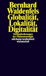 E-Book (epub) Globalität, Lokalität, Digitalität von Bernhard Waldenfels