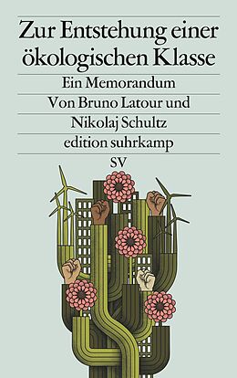 E-Book (epub) Zur Entstehung einer ökologischen Klasse von Bruno Latour, Nikolaj Schultz