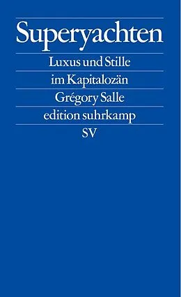 E-Book (epub) Superyachten von Grégory Salle