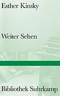 E-Book (epub) Weiter Sehen von Esther Kinsky
