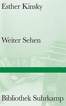E-Book (epub) Weiter Sehen von Esther Kinsky