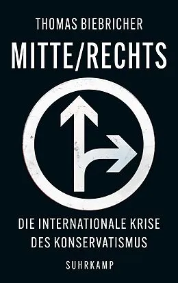 E-Book (epub) Mitte/Rechts von Thomas Biebricher