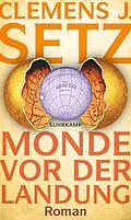 E-Book (epub) Monde vor der Landung von Clemens J. Setz