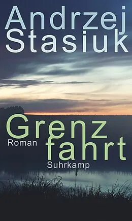 E-Book (epub) Grenzfahrt von Andrzej Stasiuk