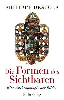E-Book (epub) Die Formen des Sichtbaren von Philippe Descola