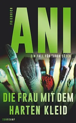 E-Book (epub) Die Frau mit dem harten Kleid - Ein Fall für Tabor Süden (6) von Friedrich Ani