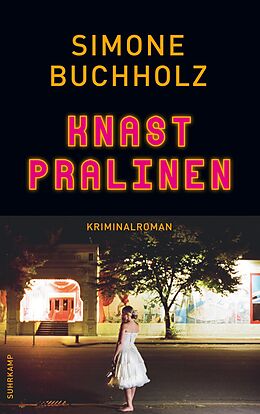 E-Book (epub) Knastpralinen von Simone Buchholz
