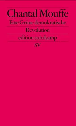 E-Book (epub) Eine Grüne demokratische Revolution von Chantal Mouffe