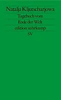 E-Book (epub) Tagebuch vom Ende der Welt von Natalja Kljutscharjowa