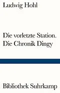 E-Book (epub) Die vorletzte Station / Die Chronik Dingy von Ludwig Hohl