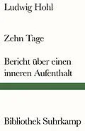 E-Book (epub) Zehn Tage / Bericht über einen inneren Aufenthalt von Ludwig Hohl
