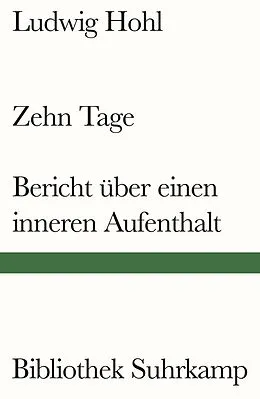 E-Book (epub) Zehn Tage / Bericht über einen inneren Aufenthalt von Ludwig Hohl