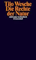 E-Book (epub) Die Rechte der Natur von Tilo Wesche