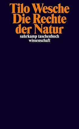 E-Book (epub) Die Rechte der Natur von Tilo Wesche