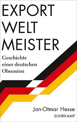 E-Book (epub) Exportweltmeister von Jan-Otmar Hesse