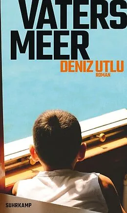 E-Book (epub) Vaters Meer von Deniz Utlu