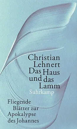 E-Book (epub) Das Haus und das Lamm von Christian Lehnert
