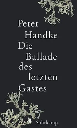 E-Book (epub) Die Ballade des letzten Gastes von Peter Handke