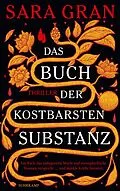 E-Book (epub) Das Buch der kostbarsten Substanz von Sara Gran