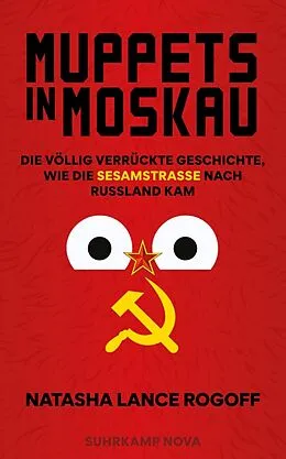 E-Book (epub) Muppets in Moskau von Natasha Lance Rogoff