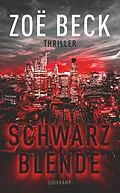 E-Book (epub) Schwarzblende von Zoë Beck