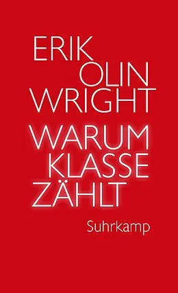 E-Book (epub) Warum Klasse zählt von Erik Olin Wright