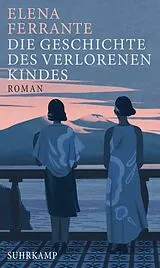 E-Book (epub) Die Geschichte des verlorenen Kindes von Elena Ferrante