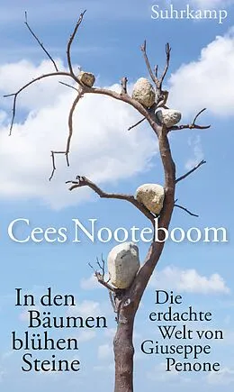 E-Book (epub) In den Bäumen blühen Steine von Cees Nooteboom