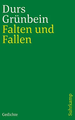 E-Book (epub) Falten und Fallen von Durs Grünbein