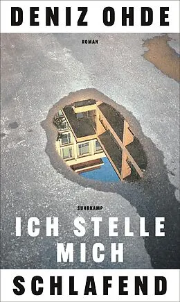 E-Book (epub) Ich stelle mich schlafend von Deniz Ohde